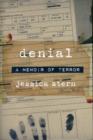 Image for Denial  : a memoir of terror