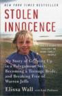 Image for Stolen innocence  : my story of growing up in a polygamous sect, becoming a teenage bride, and breaking free