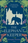 Image for The Elephant Keeper : A Novel