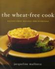 Image for The wheat-free cook  : gluten-free recipes for everyone