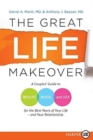 Image for The Great Life Makeover : A Couples&#39; Guide to Weight, Mood, and Sex for the Best Years of Your Life--And Your Relationship