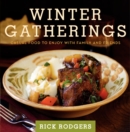 Image for Winter Gatherings : Casual Food to Enjoy with Family and Friends
