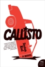 Image for Callisto : A Novel