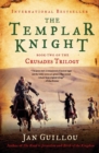 Image for The Templar Knight : Book Two of the Crusades Trilogy