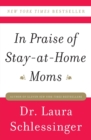 Image for In praise of stay-at-home moms