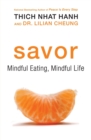 Image for Savor : Mindful Eating, Mindful Life