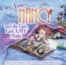 Image for Fancy Nancy and the Late, Late, Late Night