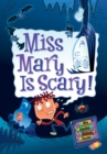 Image for My Weird School Daze #10: Miss Mary Is Scary!