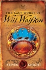 Image for The Last Words of Will Wolfkin