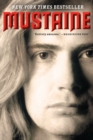 Image for Mustaine : A Heavy Metal Memoir