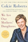 Image for We are our Mother&#39;s Daughters