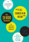 Image for It All Changed in an Instant : More Six-Word Memoirs by Writers Famous &amp; Obscure