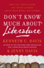 Image for Don&#39;t Know Much About(R) Literature : What You Need to Know but Never Learned About Great Books and Authors