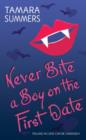 Image for Never Bite a Boy on the First Date