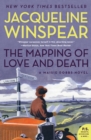 Image for The Mapping of Love and Death : A Maisie Dobbs Novel