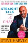 Image for Straight talk, no chaser  : how to find, keep, and understand a man