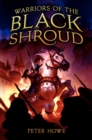 Image for Warriors of the Black Shroud