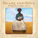Image for Heart and Soul : The Story of America and African Americans