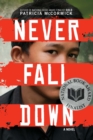Image for Never Fall Down : A Novel