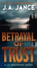 Image for Betrayal of Trust : A J. P. Beaumont Novel