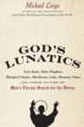 Image for God&#39;s Lunatics