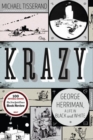 Image for Krazy  : George Herriman, a life in black and white