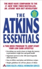 Image for Atkins Essentials: A Two-week Program to Jump-start Your Low-carb Lifestyle.