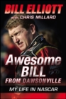 Image for Awesome Bill from Dawsonville: my life in NASCAR
