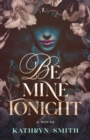 Image for Be Mine Tonight