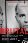 Image for Brutal: the untold story of my life inside Whitey Bulger&#39;s Irish mob