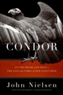 Image for Condor : To The Brink And Back--The Life And Times Of One Giant Bird