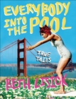 Image for Everybody Into the Pool: True Tales.