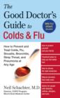 Image for The good doctor&#39;s guide to colds and flu