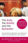 Image for Bully the Bullied and the Bystander Revised and Updated