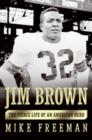 Image for Jim Brown: A Hero&#39;s Life