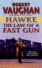 Image for Hawke: The Law of a Fast Gun