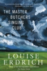 Image for The Master Butchers Singing Club.