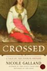 Image for Crossed: a tale of the Fourth Crusade