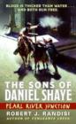 Image for The Sons of Daniel Shaye: Pearl River Junction