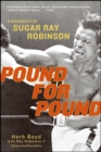 Image for Pound for pound: a biography of Sugar Ray Robinson