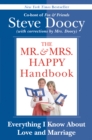 Image for The Mr. &amp; Mrs. Happy handbook: everything I know about love and marriage