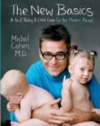 Image for The New Basics: A-to-z Baby &amp; Child Care for the Modern Parent