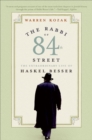 Image for Rabbi of 84th Street: The Extraordinary Life of Haskel Besser.
