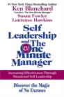 Image for Self leadership and the one minute manager: increasing effectiveness through situational self leadership