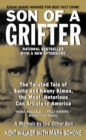 Image for Son of a grifter: the twisted tale of Sante and Kenny Kimes, the most notorious con artists in America : a memoir by the other son