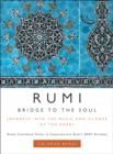 Image for Rumi: bridge to the soul : journeys into the music and silence of the heart