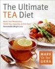 Image for The Ultimate Tea Diet: How Tea Can Boost Your Metabolism, Shrink Your Appetite, and Kick-start Remarkable Weight Loss