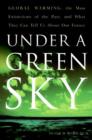 Image for Under a Green Sky: The Once and Potentially Future Greenhou