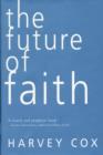 Image for The Future of Faith