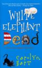 Image for White Elephant Dead.